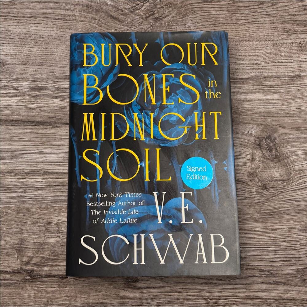 Signed /Embossed Bury Our Bones in the Midnight Soil V.E. Schwab Special Edition